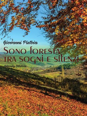 cover image of Sono foresta tra sogni e silenzi